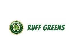 Ruff Greens